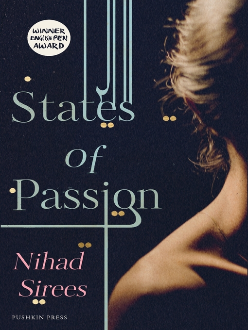 Title details for States of Passion by Nihad Sirees - Available